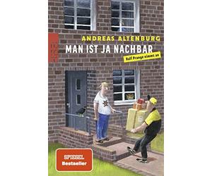 Andreas Altenbu Man ist ja Nachbar: Ralf Prange nimmt an Vom Mache (Paperback)