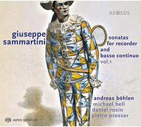 Andreas Bohlen; Michael Hell; Daniel Rosin; Pietro Prosser - Giuseppe Sammartini: Sonatas For Recorder & Basso Continuo