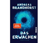 Andreas Brandho Das Erwachen: Thriller Ein rasanter Wissenschaftst (Paperback)