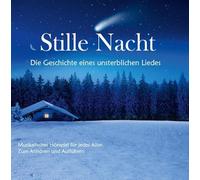Andreas Claus - Stille Nacht - Die Geschichte eines unsterblichen Liedes