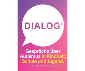 Andreas Croonenbroeck Cla Dialog 2. Gespräche über Autismus in Kind (Paperback)