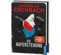 Andreas Eschbac Die Auferstehung: Ein packender Kriminalfall aus Rock (Hardback)