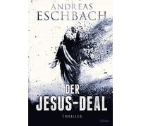Andreas Eschbach Der Jesus-Deal: Thriller (Paperback)