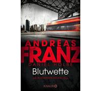 Andreas Franz Daniel Holbe Blutwette: Julia Durants neuer Fall (Paperback)
