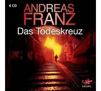Andreas Franz - Das Todeskreuz
