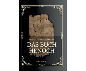 Andreas Gottlieb Hoffmann: Das Buch Henoch: Das ?thiopische Henochbuch / Erstes