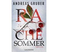 Andreas Gruber Rachesommer: Thriller (Walter Pulaski, Band 1) (Paperback)