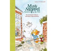 Andreas H. Schm Missi Moppel - Detektivin für alle Fälle (2). Die sch (Hardback)