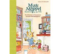 Andreas H. Schm Missi Moppel - Detektivin für alle Fälle. Das Geheimn (Hardback)