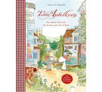 Andreas H. Schm Tilda Apfelkern. Das kleine Dorf auf der Suche nach d (Hardback)