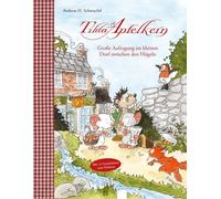 Andreas H. Schm Tilda Apfelkern. Große Aufregung im kleinen Dorf zwis (Hardback)