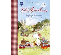 Andreas H. Schm Tilda Apfelkern. Wunderbare Geschichten aus dem Hecke (Hardback)