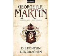Andreas Helweg George R Das Lied von Eis und Feuer 06: Die Königin d (Paperback)