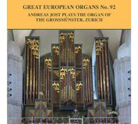 Andreas Jost - Great European Organs No. 92