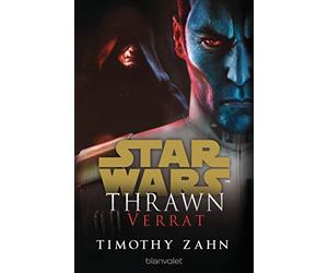 Andreas Kasprza Star Wars™ Thrawn - Verrat (Thrawn - Im Dienst des I (Paperback)