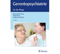 Andreas Kutschke Klaus Maria Per Gerontopsychiatrie für die Pflege ( (Hardback)