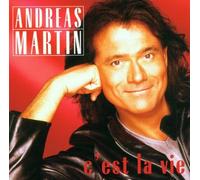 Andreas Martin - C'Est la Vie