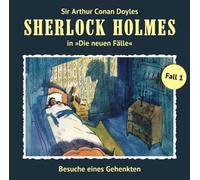 Andreas Masuth - Sherlock Holmes: Die neuen Fälle - Fall 1: Besuch eines Gehenkten