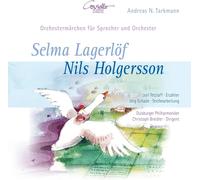 Christoph Breidler; Juri Tetzlaff; Duisburger Philharmoniker - Nils Holgersson - Ein Orchestermarchen