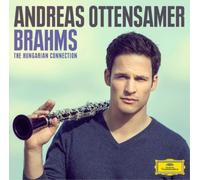 Andreas Ottensamer - Brahms: The Hungarian Connection