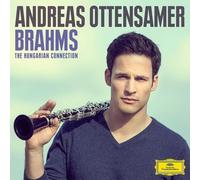 ANDREAS OTTENSAMER - BRAHMS: THE HUNGARIAN CONNECTION CD NEW