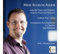 Andreas Post - Mein Alles in Allem Arien für Tenor und Orchester