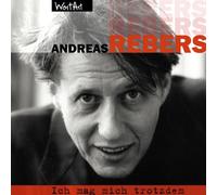 Andreas Rebers, - Ich Mag Dich Trotzdem