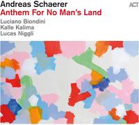 Schaerer,Andreas - Anthem For No Man's Land [VINYL]