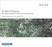 Andreas Skouras – Anders Eliasson: Complete Works for Piano & Harpsichord – CD