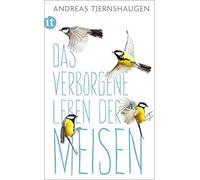 Andreas Tjernshaugen Pa Das verborgene Leben der Meisen (insel tasch (Paperback)