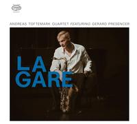 Andreas Toftemark Quartet Ft. Gerard Presencer - La Gare [VINYL]