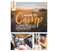 Andreas Weiss K Made to Camp.: So gelingt der Aus- und Umbau von Camp (Hardback)