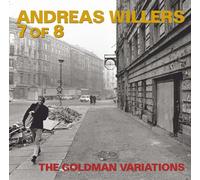 Andreas Willers - 7 of 8: The Goldman Variations