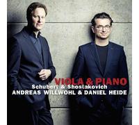 Andreas Willwohl & Daniel Heide - Schubert & Shostakovich: Viola & Piano