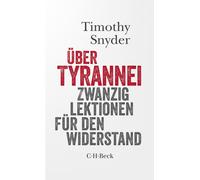 Andreas Wirthens Über Tyrannei: Zwanzig Lektionen für den Widerstan (Paperback)