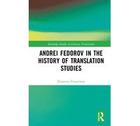 Andrei Fedorov in the History of Translation Studies