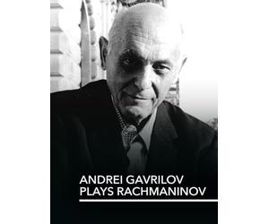 Andrei Gavrilov plays Rachmaninov