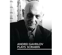 Andrei Gavrilov plays Scriabin