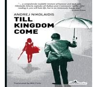 Andrej Nikolaidis Till Kingdom Come Paperback Book Andrej Nikolaidis Multicolor