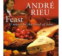 Andres Choice: Feast by Andre Rieu