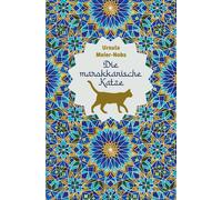 Andres Graber Ursula Meier-Nobs Die marokkanische Katze (Hardback)