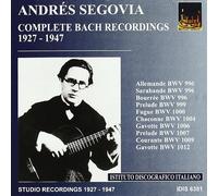 Andres Segovia - Complete Bach Recordings 1927-1947