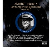 Segovia - SEGOVIA: AMERICAN RECORDINGS VOL.6
