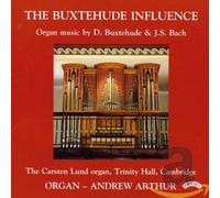 Andrew Arthur - The Buxtehude Influence