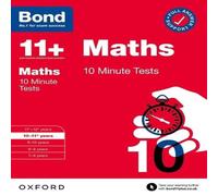 Andrew Baines Bond 11+ 10 Minute Tests Maths 10-11 years: For 11+ GL assessment Andrew Baines Multicolor