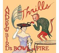 Andrew Bird Thrills (Vinyl) (US IMPORT)