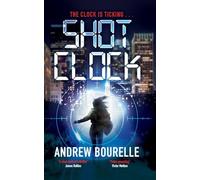 Andrew Bourelle Shot Clock Hardback Book Andrew Bourelle Multicolor