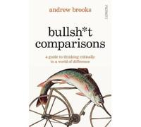 Andrew Brooks Bullsh*t Comparisons Paperback Book Andrew Brooks Multicolor