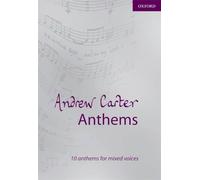 Andrew Carter Anthems: Vocal score (Composer Anthem Collections)