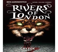 Andrew Cartmel Rivers of London Volume 5: Cry Fox Paperback Book Andrew Cartmel Multicolor